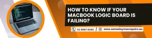 MacBook Logic Board is Failing
